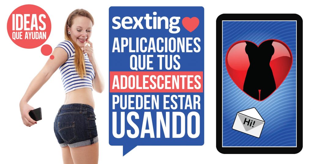 Sexting Aplicaciones Que Tus Adolescentes Pueden Estar Usando 8837