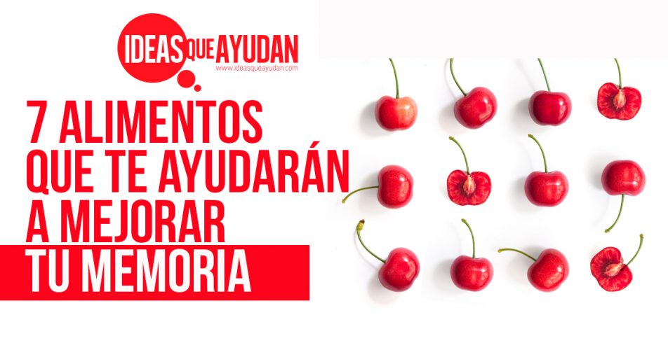 7 alimentos que te ayudarán a mejorar tu memoria Ideas Que Ayudan