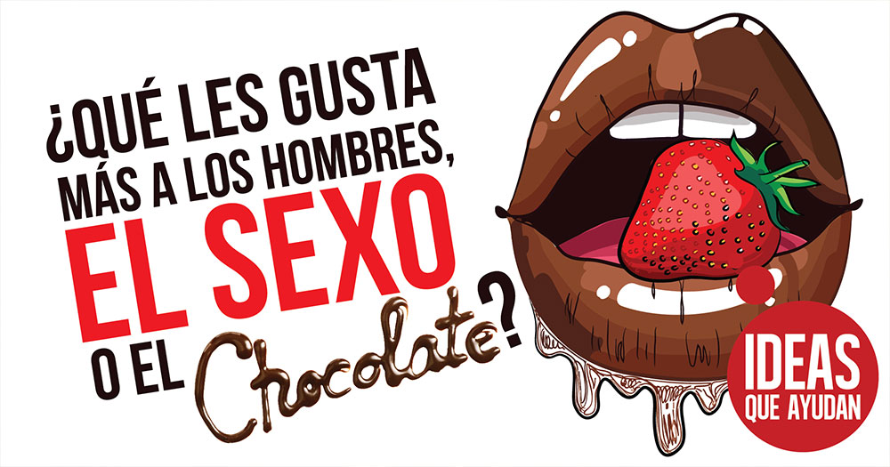 el sexo o el chocolate