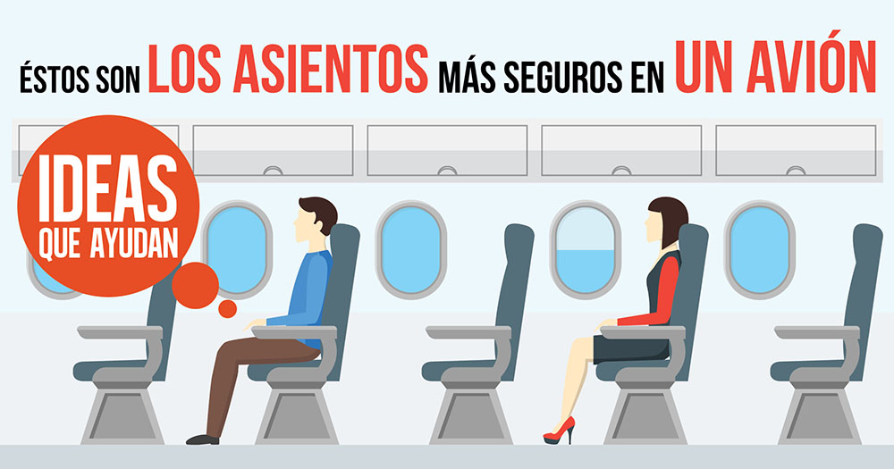Éstos son los asientos más seguros en un avión