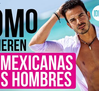 Cómo prefieren las mexicanas a los hombres