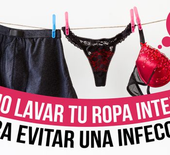 Cómo lavar tu ropa interior para evitar una infección