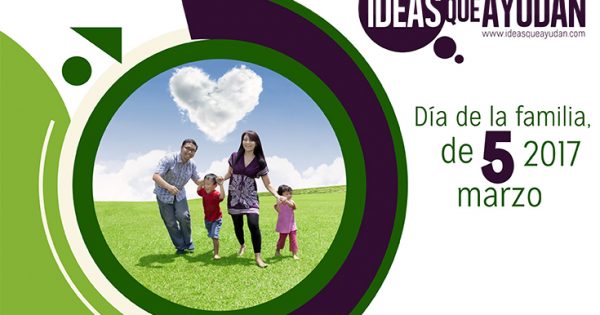 5 De Marzo Dia De La Familia Ideas Que Ayudan