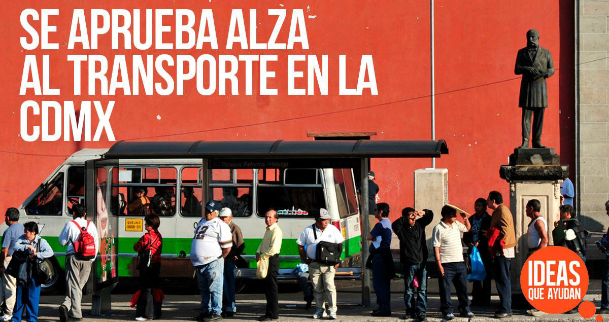 Se aprueba alza al transporte en la Ciudad de México