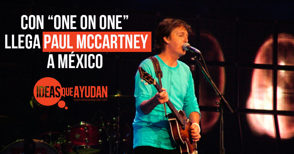 Con «one on one» llega Paul McCartney a México