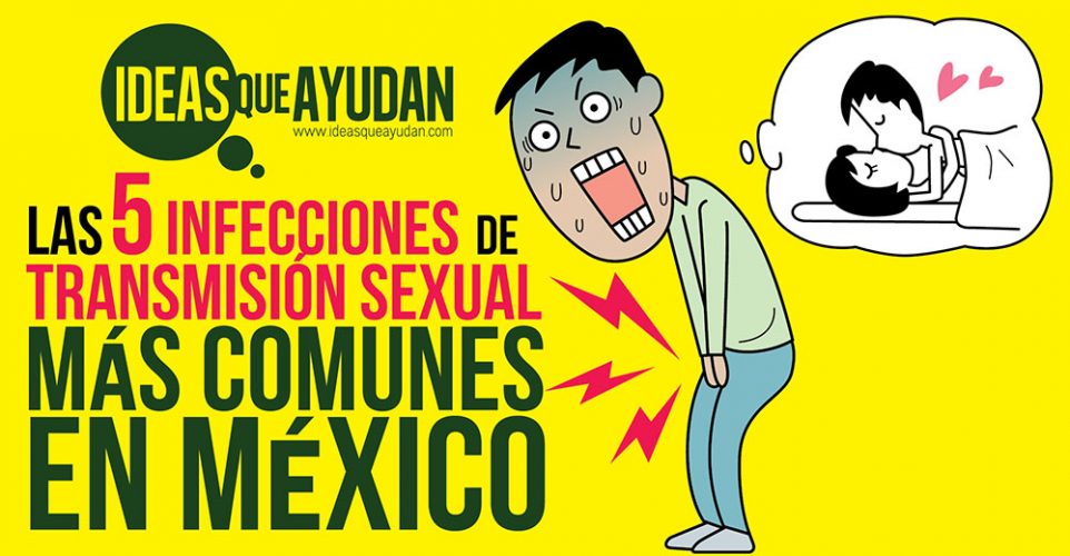 Las 5 Infecciones De Transmisión Sexual Más Comunes En México