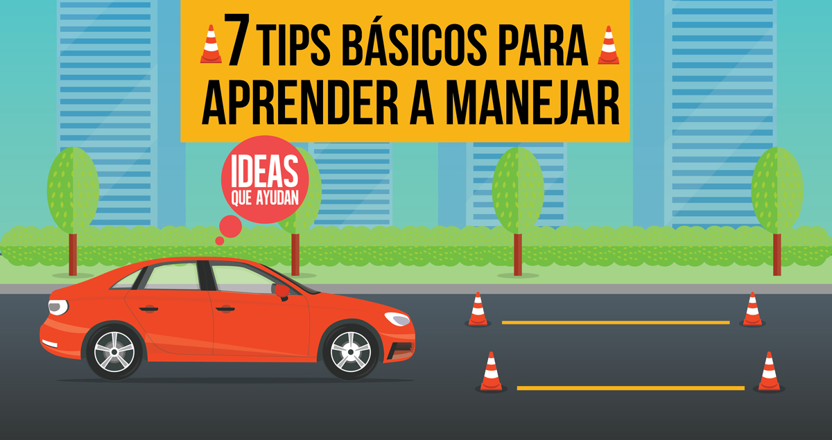 7 tips para aprender a manejar