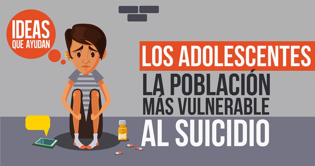 LOS ADOLESCENTES LA POBLACIÓN MÁS VULNERABLE AL SUICIDIO