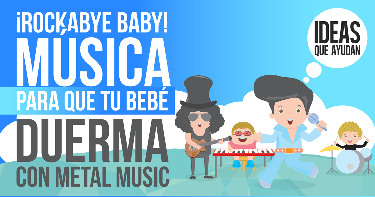 ¡Rockabye baby!: Música para que tu bebé duerma con metal music