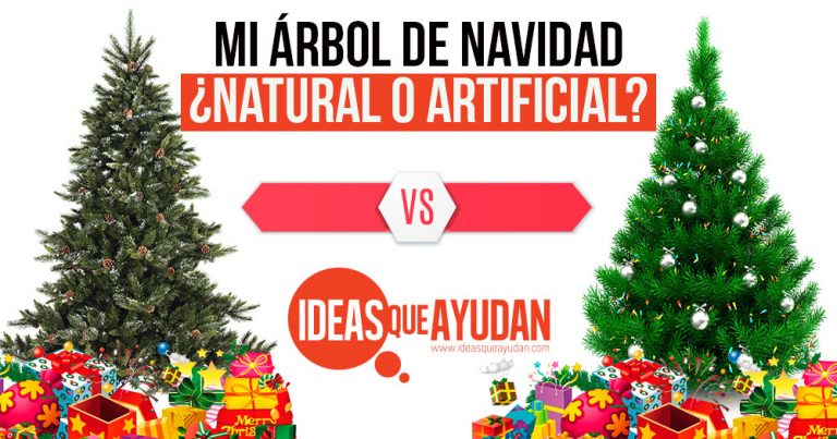 Árbol De Navidad ¿natural O Artificial Descubre Cuál Te Conviene