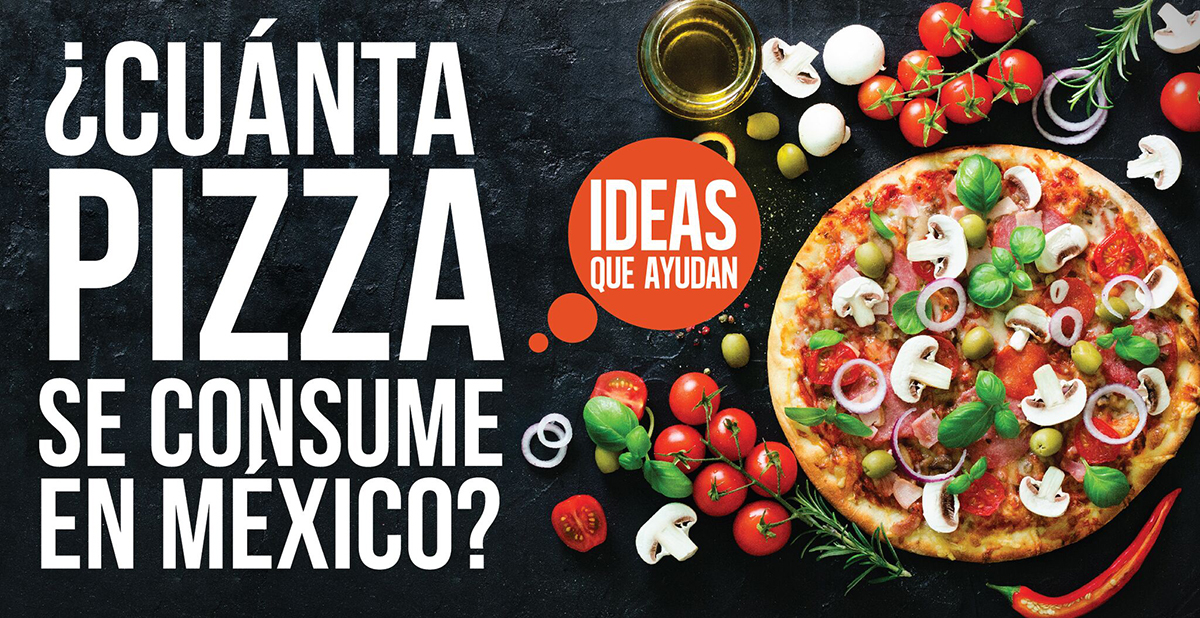 ¿Cuánta pizza se consume en México?
