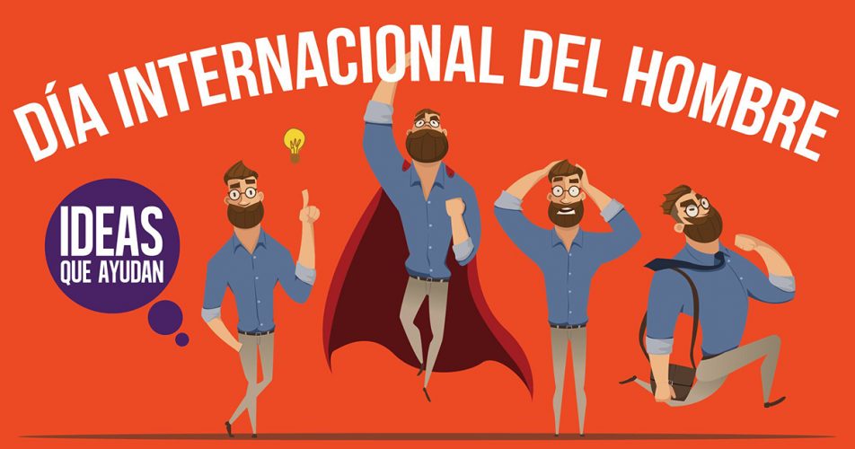 19 de noviembre día internacional del hombre Ideas Que Ayudan