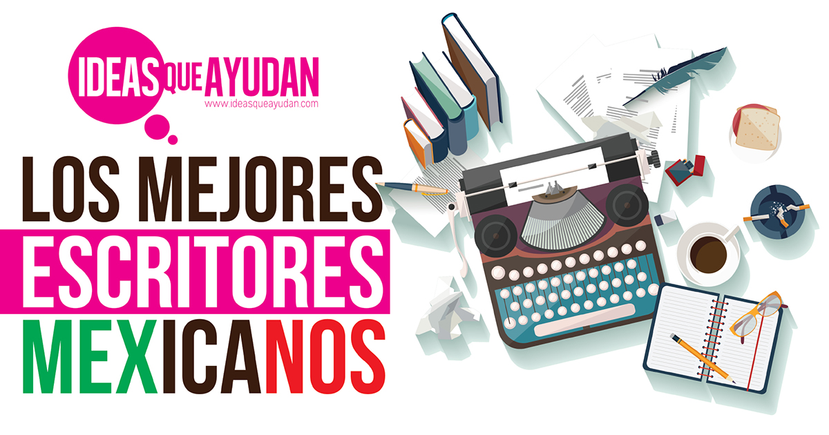 Los mejores escritores mexicanos