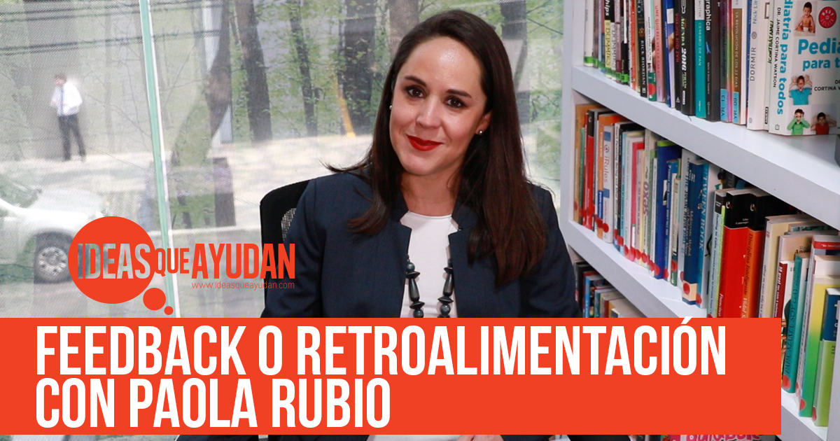 Feedback o retroalimentación – Paola Rubio