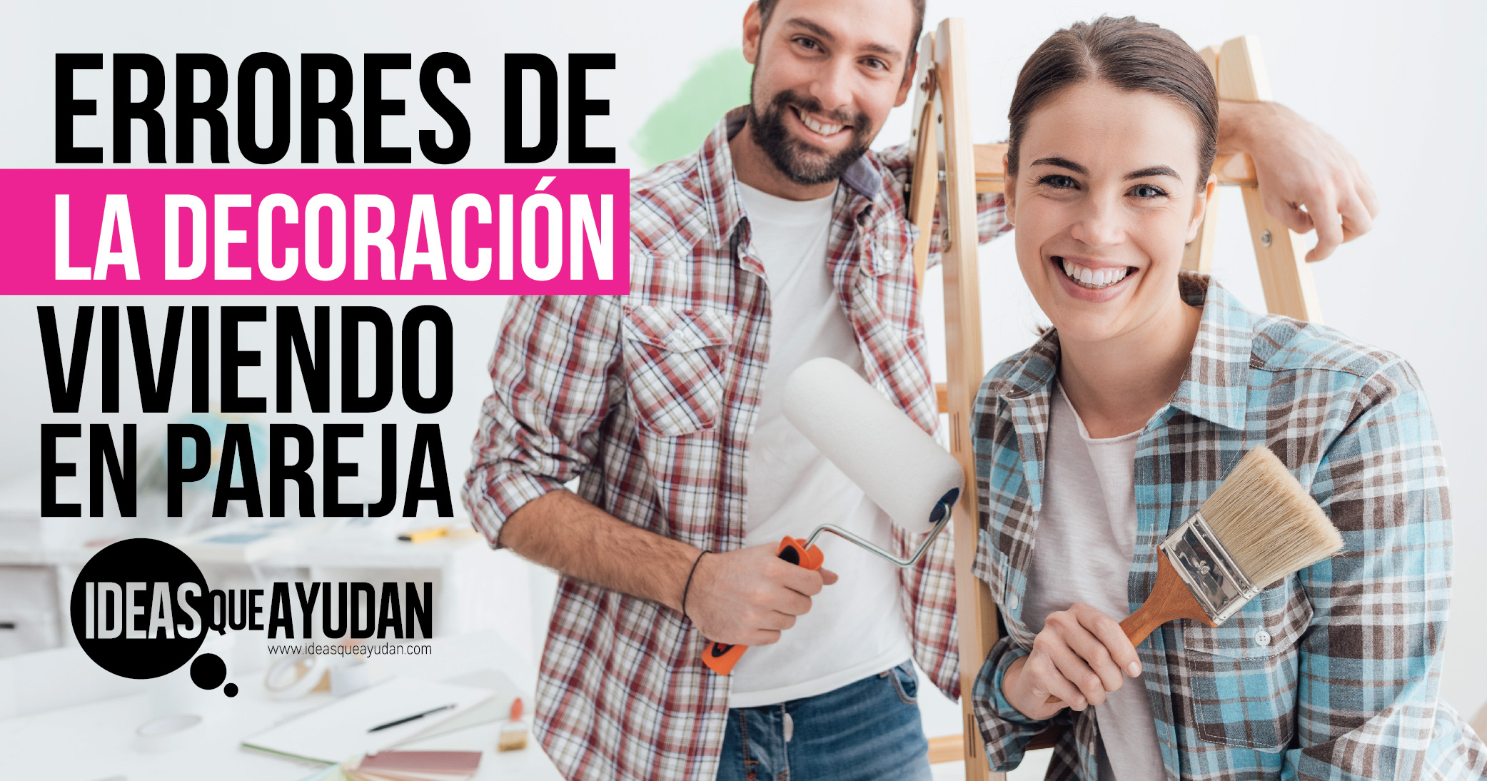 Errores de decoración viviendo en pareja