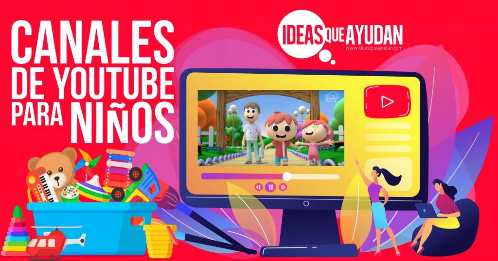 Canales de Youtube para niños 