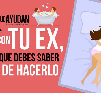 Sexo con tu ex