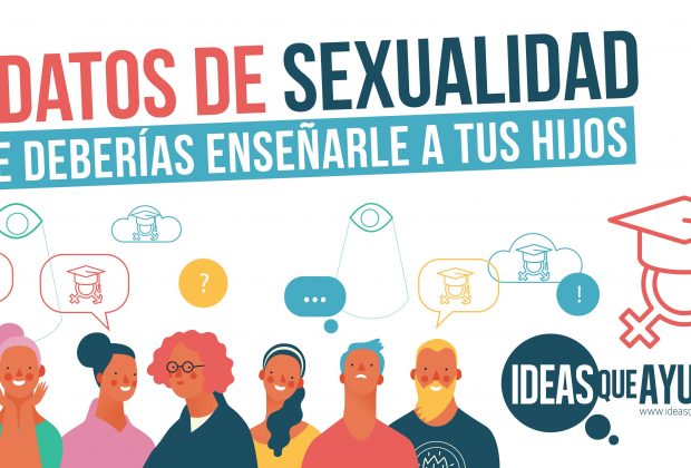7 datos de sexualidad que deberías enseñarle a tus hijos