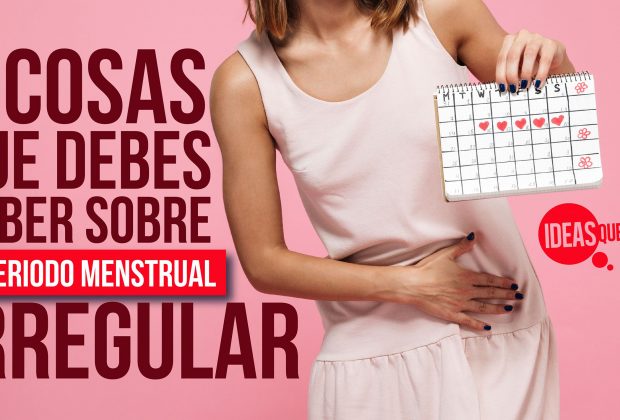 7 cosas que debes saber sobre el periodo menstrual irregular