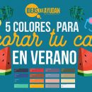 colores para decorar tu casa en verano